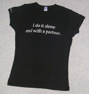 I do it alone & with a partner Girlie Tee